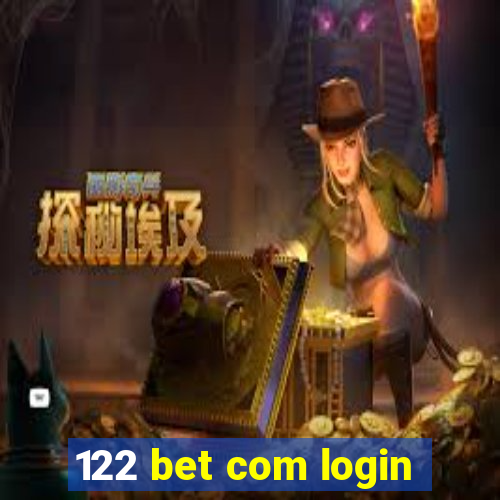 122 bet com login